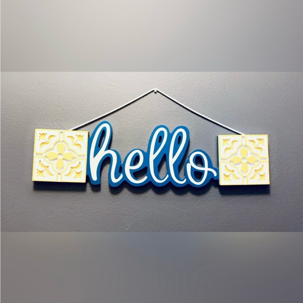 "Hello" hanging sign. 14in W x 6.5in H